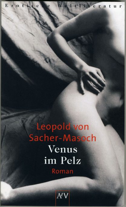 Anja Müller Berlin Fotografie Leopold von Sacher-Masoch Aufbau Verlag